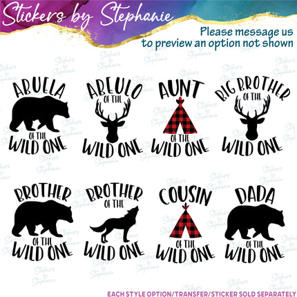 (s05-189) Mom Dad of the Wild One Custom Iron-On Transfer or Sticker