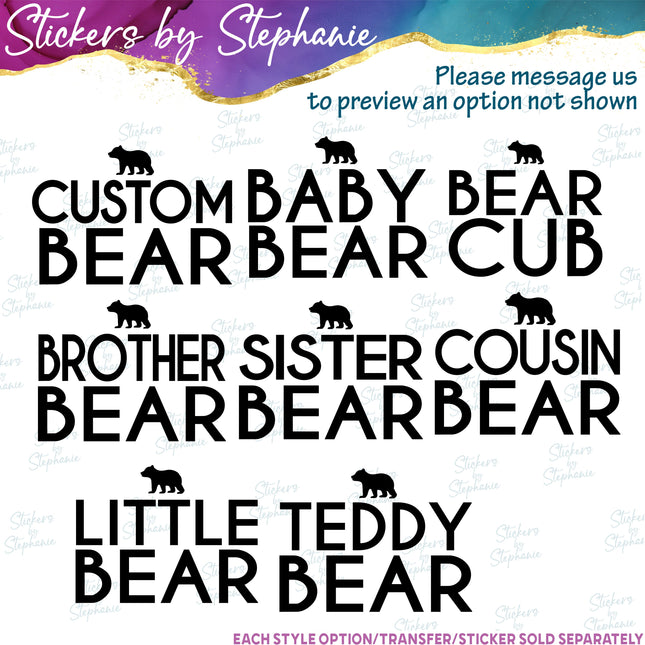 (s05-194) Baby Little Bear Cub Cubs Custom Text Iron-On Transfer