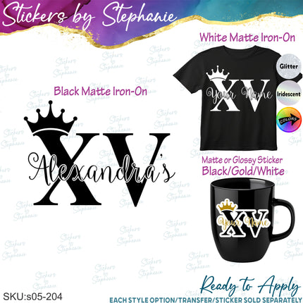 (s05-204) Custom Name Quinceanera Qunice XV Crown Iron-On Transfer or Sticker
