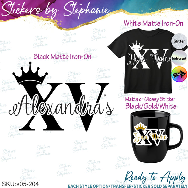 (s05-204) Custom Name Quinceanera Qunice XV Crown Iron-On Transfer or Sticker