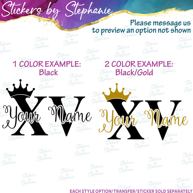 (s05-204) Custom Name Quinceanera Qunice XV Crown Iron-On Transfer or Sticker