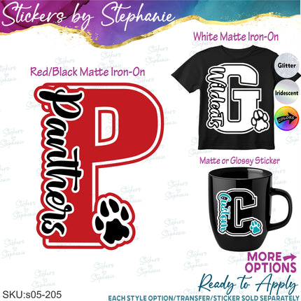 (s05-205) Panther Paw Print Letter Team Name Custom Text Iron-On Transfer or Sticker