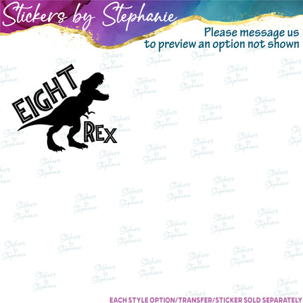 (s05-208) Dinosaur T-Rex Age Birthday Custom Iron-On Transfer or Sticker