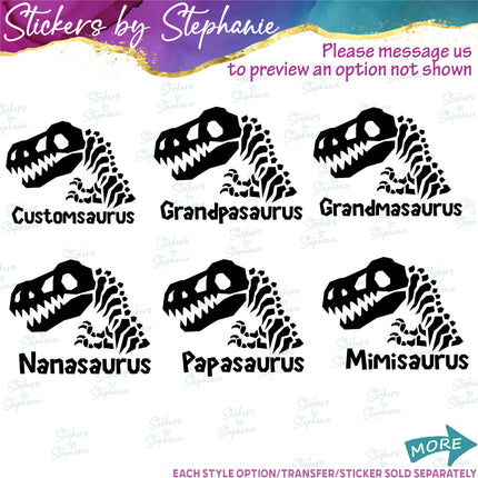 (s05-021) Dinosaur Head Skeleton Family Text Custom Iron-On Transfer or Sticker