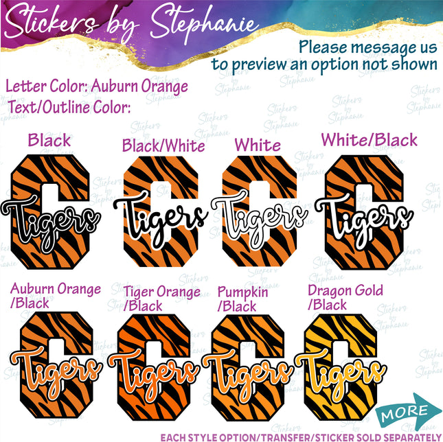(s05-215-P4009) Tiger Print Letter Tigers Team Name Custom Text Iron-On Transfer or Sticker