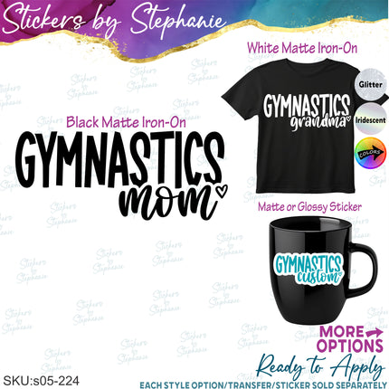 (s05-224) Gymnastics Mom Custom Family Iron-On Transfer or Sticker