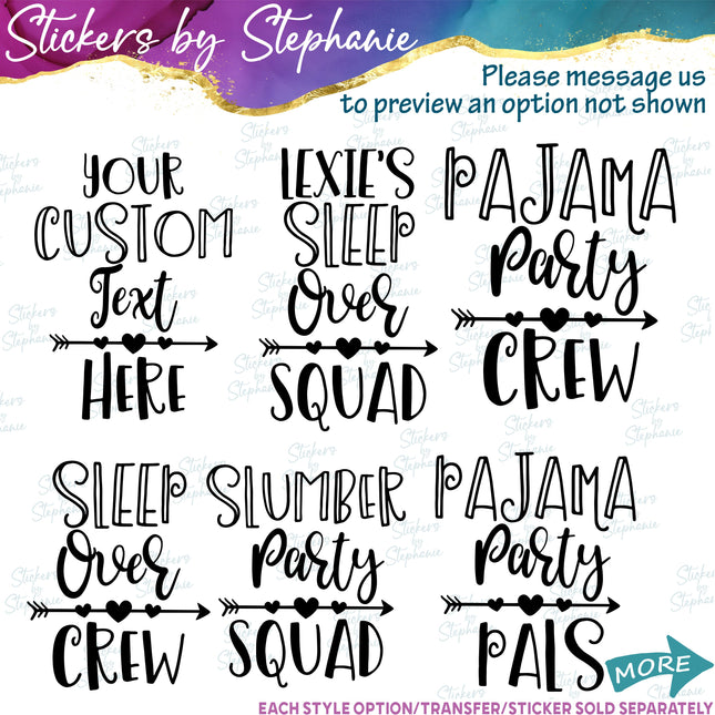(s05-246) Slumber Party Squad Crew Pajama Sleep Over Iron-On Transfer or Sticker