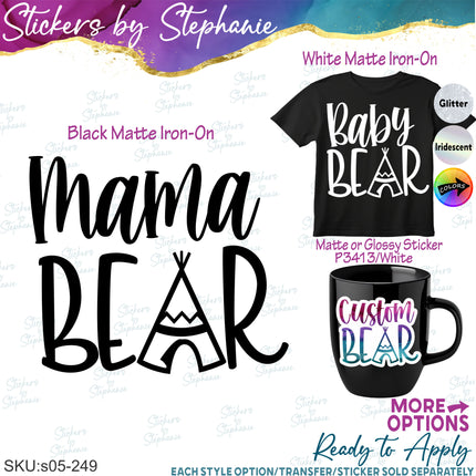 (s05-249) Mama Baby Bear Custom Family Text Iron-On Transfer or Sticker