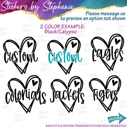 (s05-253) Heart Mascot Team Name Text Custom Iron-On Transfer or Sticker