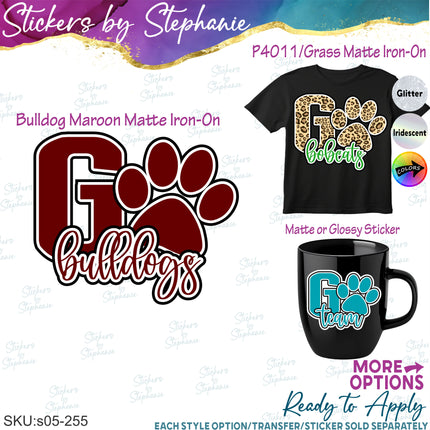 (s05-255) Go Paw Print Team Name Text Custom Iron-On Transfer or Sticker
