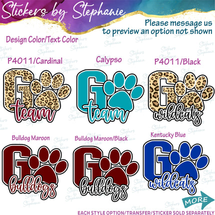 (s05-255) Go Paw Print Team Name Text Custom Iron-On Transfer or Sticker