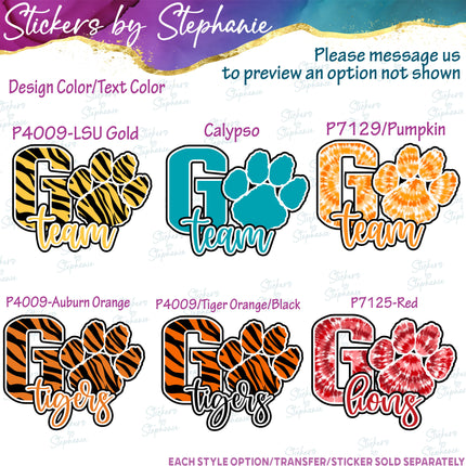 (s05-256) Go Tiger Paw Print Team Name Text Custom Iron-On Transfer or Sticker