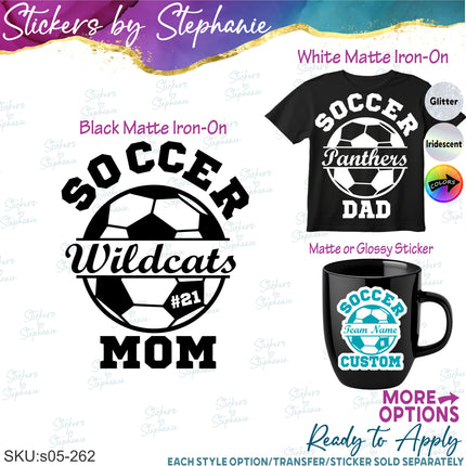 (s05-262) Soccer Mom Team Name Custom Iron-On Transfer or Sticker