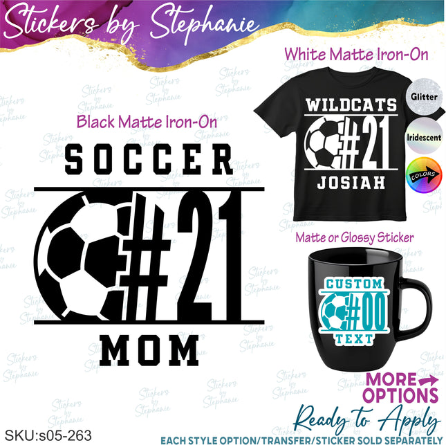 (s05-263) Soccer Mom Team Name Player Number Custom Iron-On Transfer or Sticker