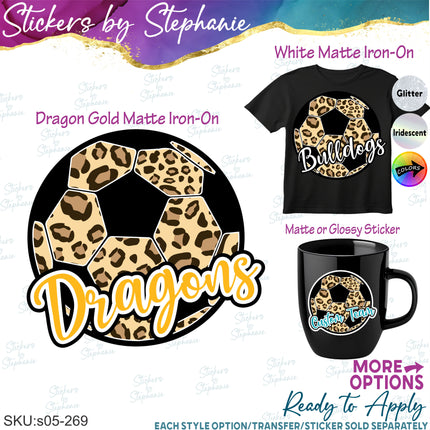 (s05-269) Soccer Team Name Custom Iron-On Transfer or Sticker