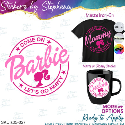 (s05-027) Let's Go Barbie Family Custom Name Iron-On Transfer or Sticker