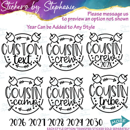 (s05-028) Cousin Crew Camp Marshmallows Text Custom Iron-On Transfer