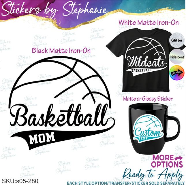(s05-280) Basketball Mom Team Name Custom Iron-On Transfer or Sticker