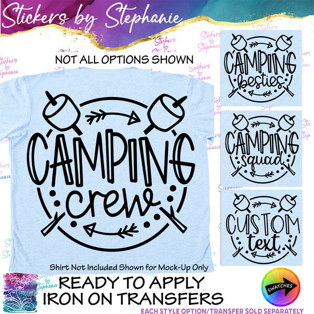 (s05-029) Camping Crew Squad Tribe Marshmallows Text Custom Iron-On Transfer