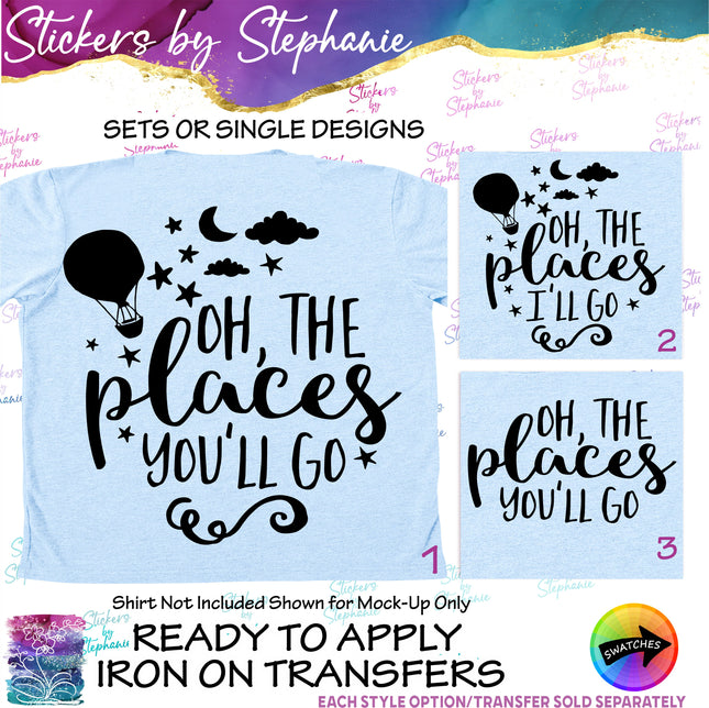 (s03C-013) Oh the Places You'll Go I'll Iron-On Transfer or Sticker