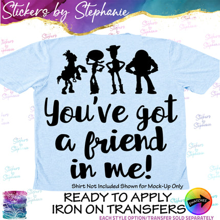 (s03C-015) You've Got a Friend in Me Iron-On Transfer