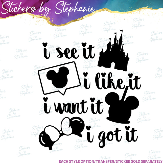 (s03C-002) I See Like Want Got It Iron-On Transfer
