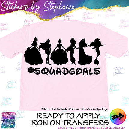 (s03C-021) Squadgoals Princesses Iron-On Transfer