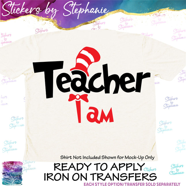 (s03C-031) Teacher I Am Iron-On Transfer or Sticker