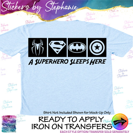 (s03C-039) A Superhero Sleeps Here Iron-On Transfer
