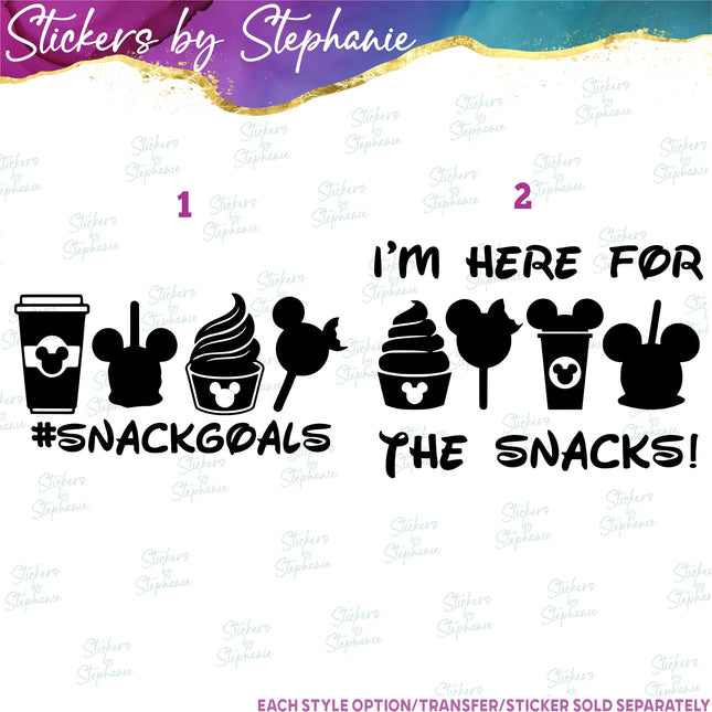 (s03C-004) Snackgoals I'm Here For the Snacks Iron-On Transfer
