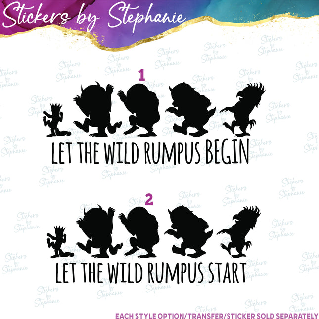 (s03C-042) Let the Wild Rumpus Begin Start Iron-On Transfer