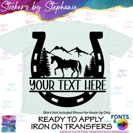 (s05-031) Horse Horseshoe Mountains Split Name Text Custom Iron-On Transfer or Sticker