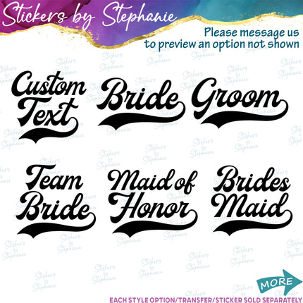 (s05-314) Bride Groom Team Baseball Athletic Tail Custom Iron-On Transfer or Sticker