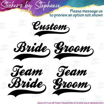 (s05-319) Bride Groom Team Baseball Athletic Tail Custom Iron-On Transfer or Sticker