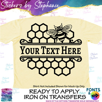 (s05-032) Bee Honeycomb Honeybee Split Name Text Custom Iron-On Transfer or Sticker