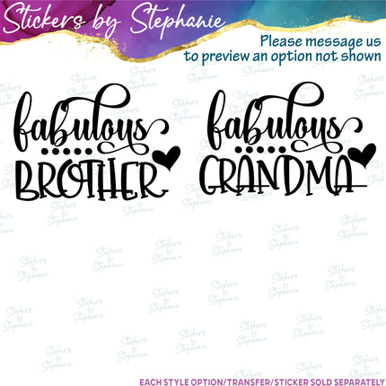 (s05-320) Fabulous Mom Custom Family Iron-On Transfer or Sticker