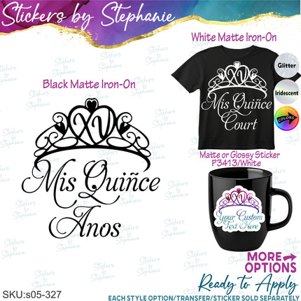 (s05-327) Custom Name Quinceanera Qunice XV Crown Iron-On Transfer or Sticker