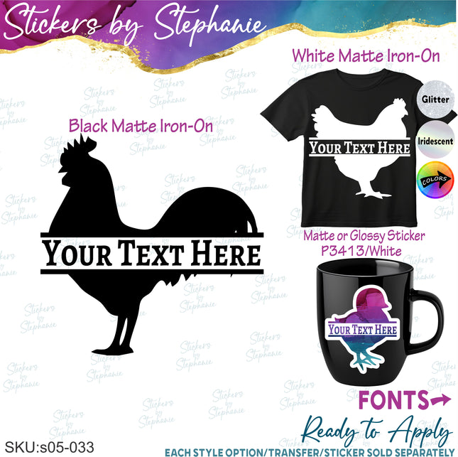 (s05-033) Chicken Hen Rooster Chick Split Name Text Custom Iron-On Transfer or Sticker