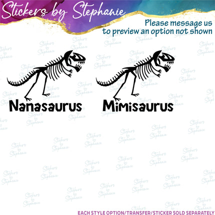 (s05-344) Grandpa Grandma Dinosaur Skeleton Custom Iron-On Transfer or Sticker