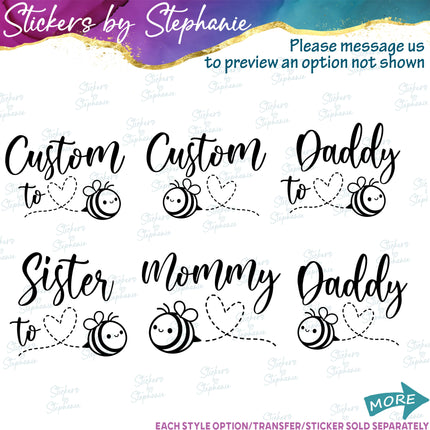 (s05-346) Mommy to Bee Custom Family Iron-On Transfer or Sticker