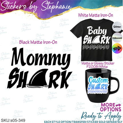 (s05-349) Mama Baby Shark Custom Family Iron-On Transfer or Sticker