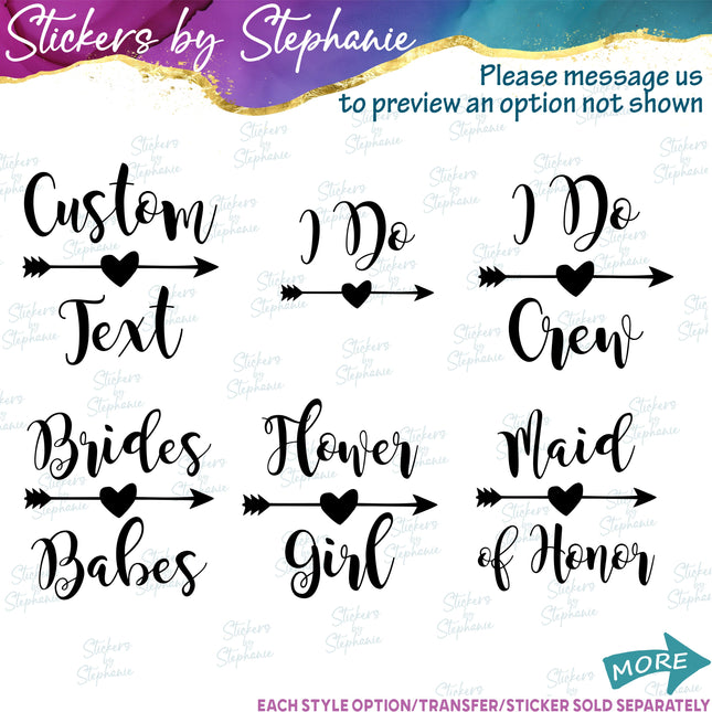 (s05-355) Heart Arrow Custom Wedding Party Iron-On Transfer or Sticker