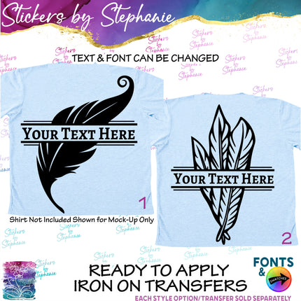 (s05-036) Bird Feather Split Name Text Custom Iron-On Transfer or Sticker