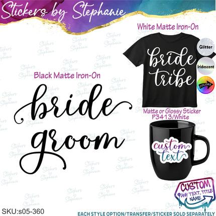 (s05-360) Script Custom Wedding Party Iron-On Transfer or Sticker