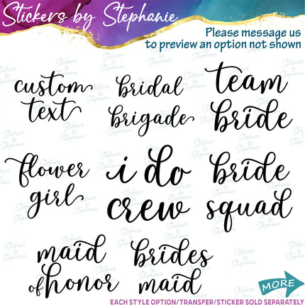 (s05-360) Script Custom Wedding Party Iron-On Transfer or Sticker