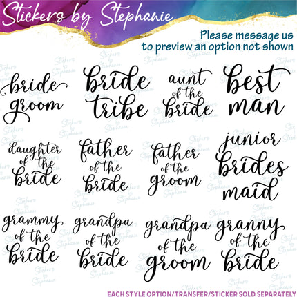 (s05-360) Script Custom Wedding Party Iron-On Transfer or Sticker