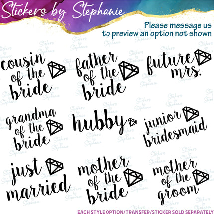 (s05-363) Diamond Custom Wedding Party Iron-On Transfer or Sticker