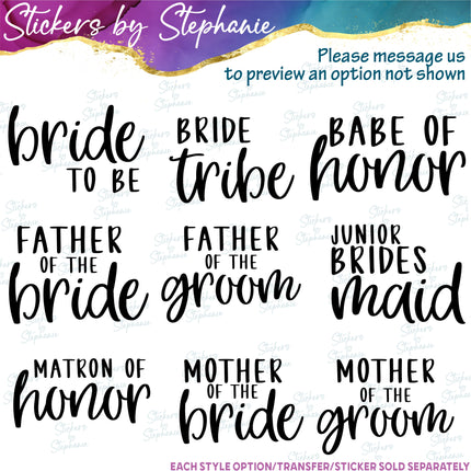 (s05-364) Script Custom Wedding Party Iron-On Transfer or Sticker