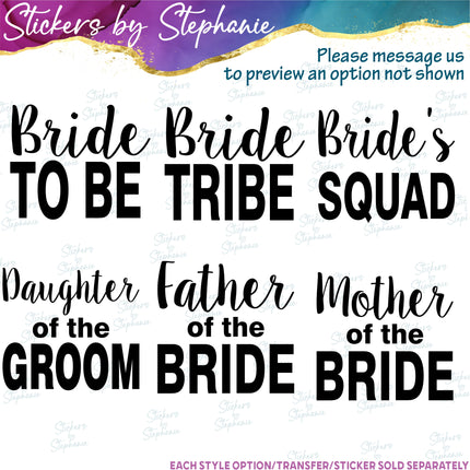 (s05-365) Script Custom Wedding Party Iron-On Transfer or Sticker