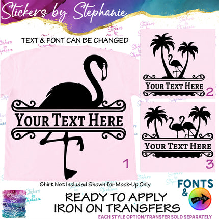 (s05-037) Flamingo Split Name Text Custom Iron-On Transfer or Sticker